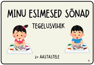 Tegelusvihik "Minu esimesed sõnad"